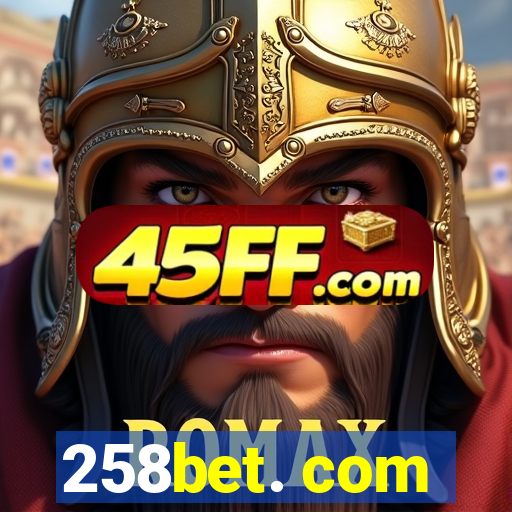 258bet. com